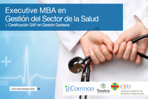 Presentamos el nuevo Executive MBA en Gestión del Sector de la Salud + Certificación SAP en Gestión Sanitaria